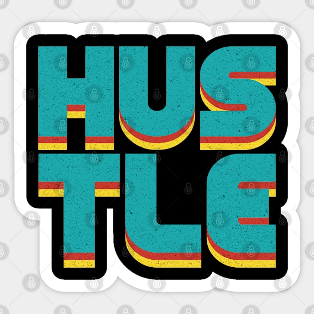 Hustle Hustle Sticker by 99sunvibes